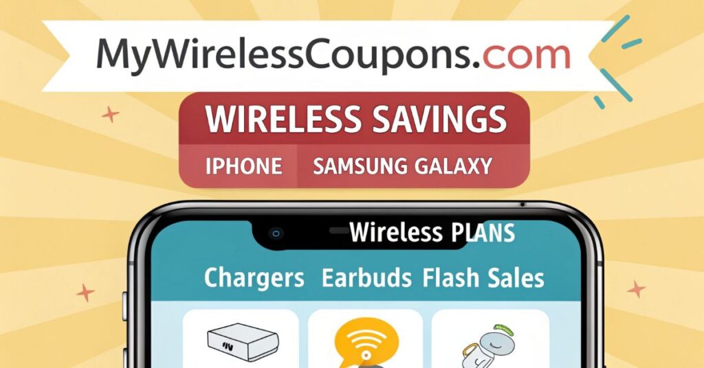 How My WirelessCoupons .com Helps You Save Money